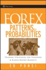 Forex Patterns and Probabilities : Trading Strategies for Trending and Range-Bound Markets - Book