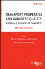Transport Properties and Concrete Quality : Materials Science of Concrete, Special Volume - Book