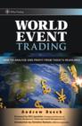 World Event Trading : How to Analyze and Profit from Today's Headlines - Book