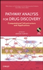 Pathway Analysis for Drug Discovery : Computational Infrastructure and Applications - Book