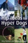Hip Ideas for Hyper Dogs - eBook