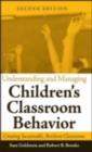 Understanding and Managing Children's Classroom Behavior : Creating Sustainable, Resilient Classrooms - eBook