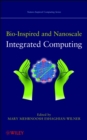 Bio-Inspired and Nanoscale Integrated Computing - Book
