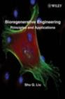 Bioregenerative Engineering : Principles and Applications - eBook