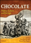 Chocolate : History, Culture, and Heritage - Book