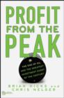 Profit from the Peak : The End of Oil and the Greatest Investment Event of the Century - Book