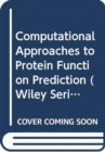Computational Approaches to Protein Function Prediction : Automated Techniques - Book