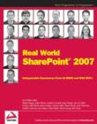 Real World SharePoint 2007 : Indispensable Experiences from 16 MOSS and WSS MVPs - Book