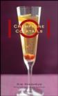 101 Champagne Cocktails - Book
