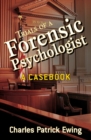Trials of a Forensic Psychologist : A Casebook - Book