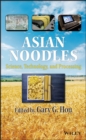 Asian Noodles : Science, Technology, and Processing - Book
