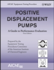 Positive Displacement Pumps : A Guide to Performance Evaluation - Book