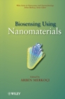 Biosensing Using Nanomaterials - Book