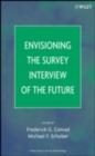 Envisioning the Survey Interview of the Future - eBook