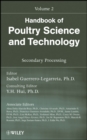 Handbook of Poultry Science and Technology, Secondary Processing - Book