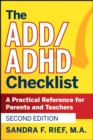 The ADD / ADHD Checklist : A Practical Reference for Parents and Teachers - Book