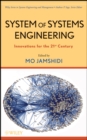 System of Systems Engineering : Innovations for the 21st Century - Book