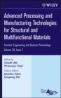 Advanced Processing and Manufacturing Technologies for Structural and Multifunctional Materials, Volume 28, Issue 7 - Book