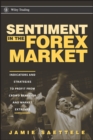 Sentiment in the Forex Market : Indicators and Strategies To Profit from Crowd Behavior and Market Extremes - Book