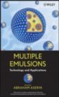 Multiple Emulsion : Technology and Applications - eBook