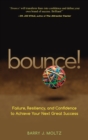 Bounce! : Failure, Resiliency, and Confidence to Achieve Your Next Great Success - Book