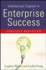 Intellectual Capital in Enterprise Success : Strategy Revisited - Book