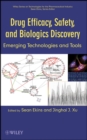 Drug Efficacy, Safety, and Biologics Discovery : Emerging Technologies and Tools - Book
