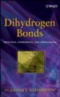 Dihydrogen Bond : Principles, Experiments, and Applications - eBook