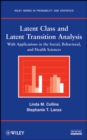 Latent Class and Latent Transition Analysis : With Applications in the Social, Behavioral, and Health Sciences - Book