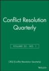 Conflict Resolution Quarterly, Volume 25, Number 1, Autumn 2007 - Book