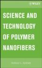 Science and Technology of Polymer Nanofibers - eBook
