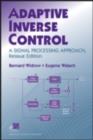Adaptive Inverse Control : A Signal Processing Approach - eBook