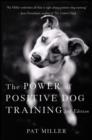 The Power of Positive Dog Training - Book