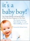 It's a Baby Boy! : The Unique Wonders and Special Nature of Your Son From Pregnancy to Two Years - Book