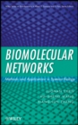 Biomolecular Networks : Methods and Applications in Systems Biology - Book