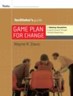 Game Plan for Change : A Tabletop Simulation to Ignite Growth through Transformation Facilitator's Guide Set - Book