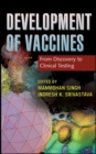 Development of Vaccines : From Discovery to Clinical Testing - Book