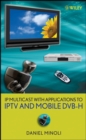 IP Multicast with Applications to IPTV and Mobile DVB-H - Book