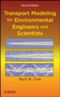 Transport Modeling for Environmental Engineers and Scientists - Book