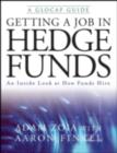 Getting a Job in Hedge Funds : An Inside Look at How Funds Hire - eBook