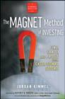 The MAGNET Method of Investing : Find, Trade, and Profit from Exceptional Stocks - Book