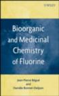 Bioorganic and Medicinal Chemistry of Fluorine - eBook