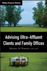 Advising Ultra-Affluent Clients and Family Offices - Book
