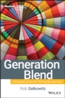 Generation Blend : Managing Across the Technology Age Gap - eBook