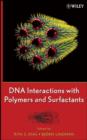 DNA Interactions with Polymers and Surfactants - eBook