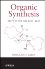 Organic Synthesis : State of the Art 2005-2007 - Book
