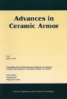 Advances in Ceramic Armor : A Collection of Papers Presented at the 29th International Conference on Advanced Ceramics and Composites, Jan 23-28, 2005, Cocoa Beach, FL, Volume 26, Issue 7 - eBook
