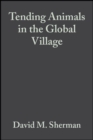Tending Animals in the Global Village : A Guide to International Veterinary Medicine - eBook