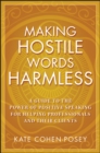 Making Hostile Words Harmless - Kate Cohen-Posey