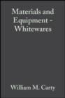 Materials and Equipment - Whitewares, Volume 20, Issue 2 - eBook